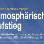 Konzert Atmosphärischer Aufstieg